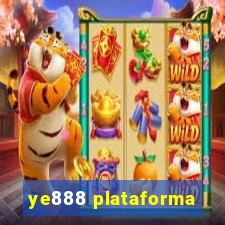 ye888 plataforma